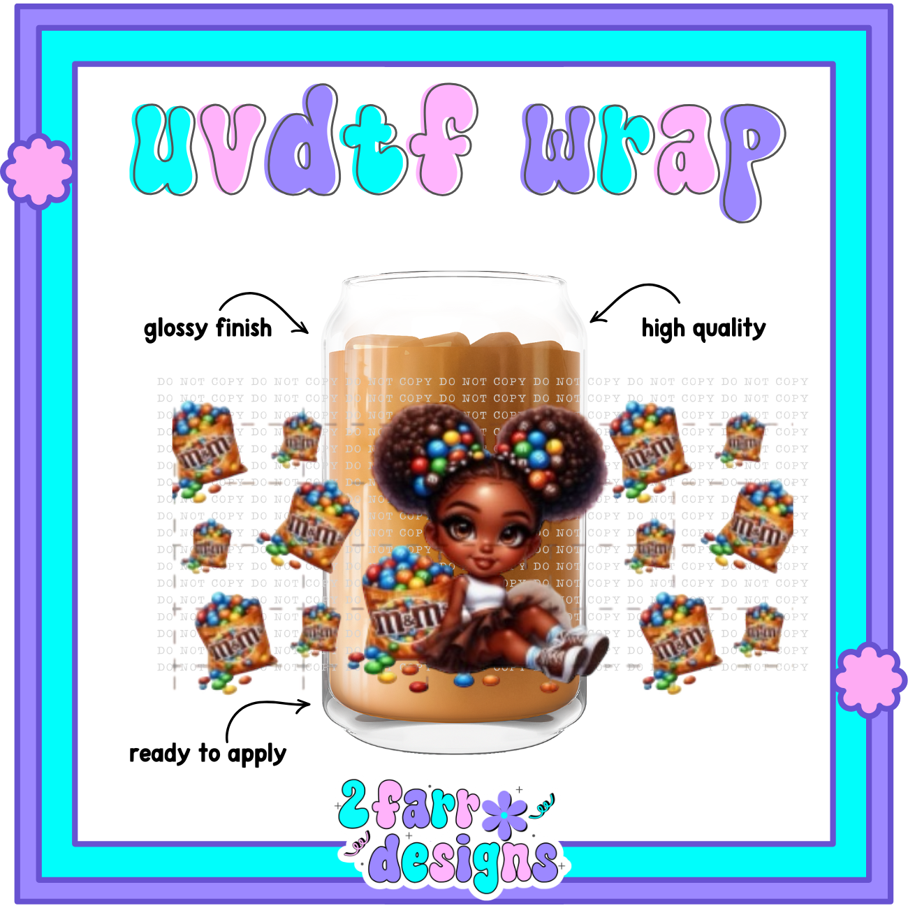 Candy Girls UVDTF Wrap