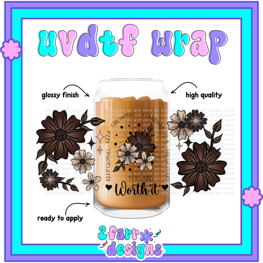 16 OZ You Are Worth It UVDTF Wrap